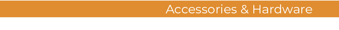 Accessories & Hardware