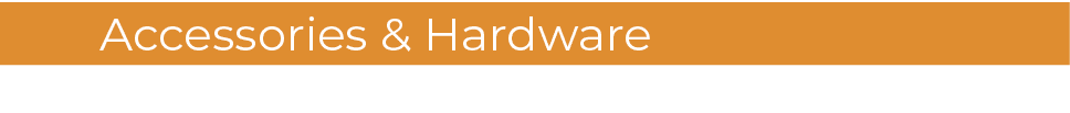 Accessories & Hardware