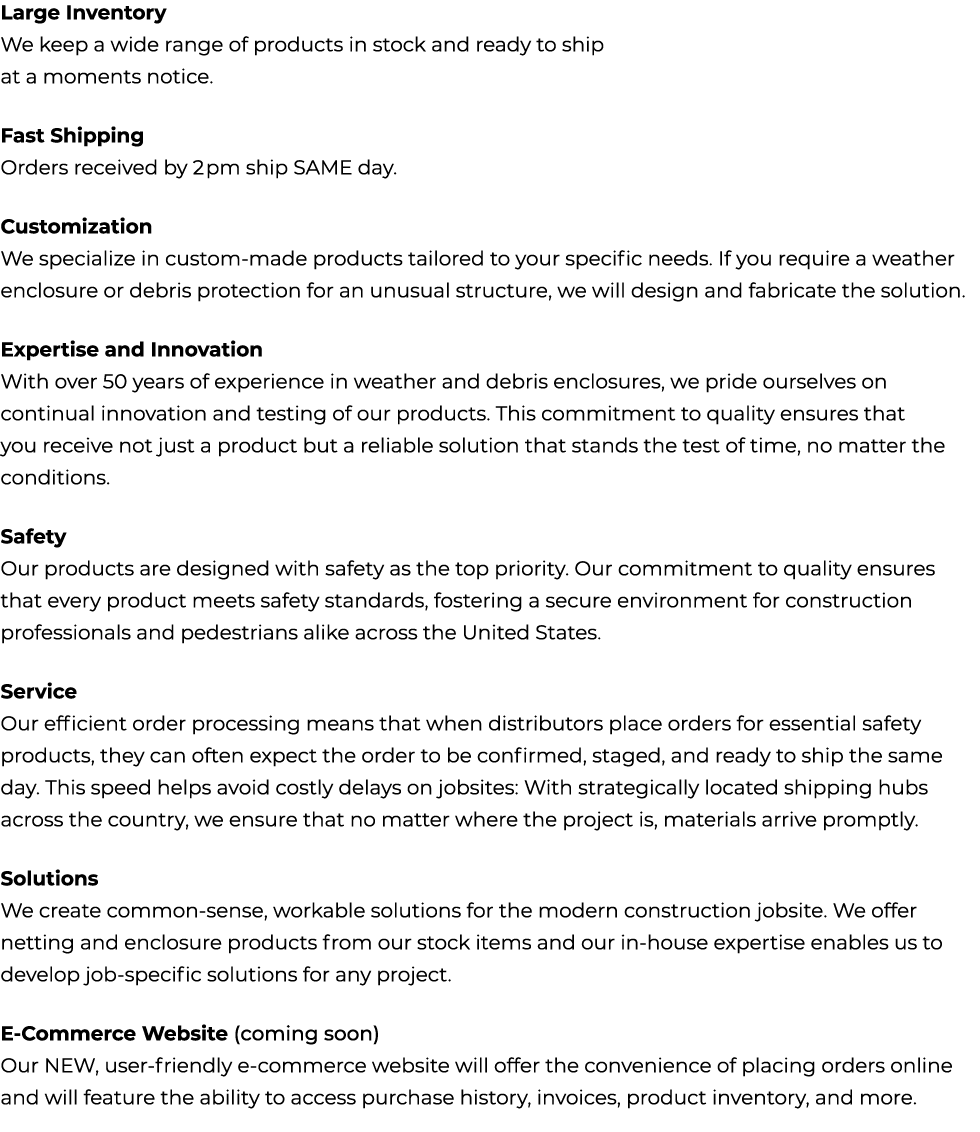 Large Inventory We keep a wide range of products in stock and ready to ship at a moments notice. Fast Shipping Orders...