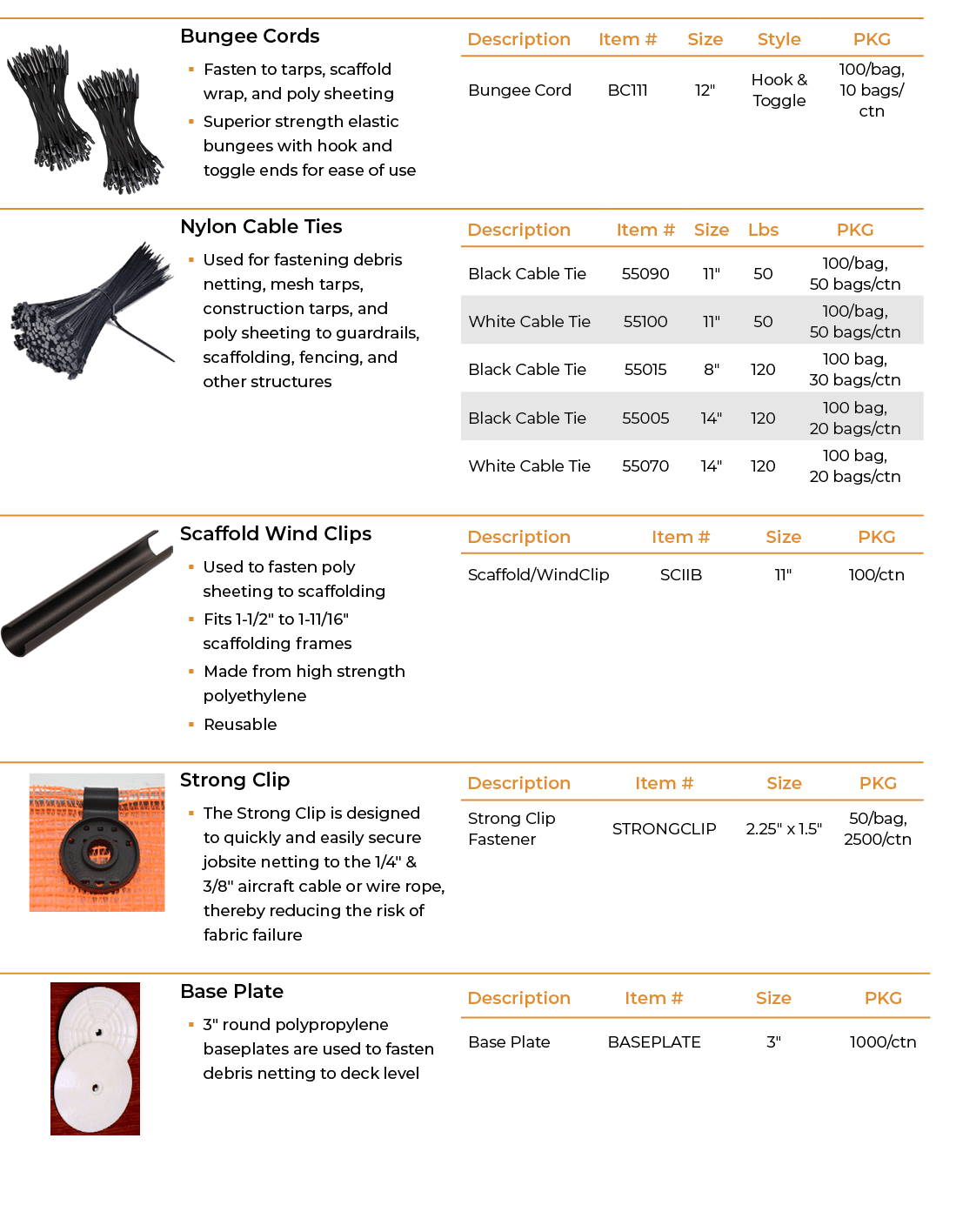 Bungee Cords￼￼ � Fasten to tarps, scaffold wrap, and poly sheeting � Superior strength elastic bungees with hook and ...